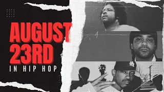 August 23rd: This Day in Hip-Hop