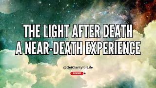 The Light After Death: The Near-Death Experience of Vincent Todd Tolman #god #life #love