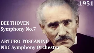 BEETHOVEN: Symphony No.7 in A major, Op.92/1951 (Toscanini)