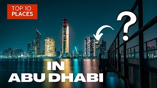 Top 10 Things to See and Do in Abu Dhabi | Ultimate Travel Guide