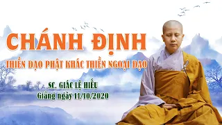 Chánh định - Thiền đạo Phật khác thiền ngoại đạo - SC. Giác Lệ Hiếu