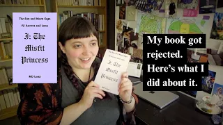 My Book Got Rejected & Here's What I Did About It