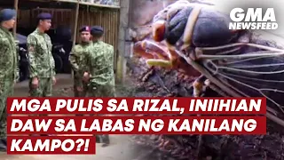 Mga pulis sa Rizal, iniihian daw sa labas ng kanilang kampo?! | GMA News Feed