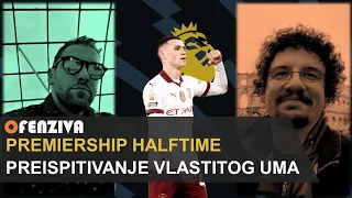 Premiership Halftime #33: Preispitivanje vlastitog uma