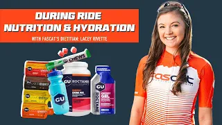 During Ride Nutrition & Hydration with Lacey Rivette, RDN