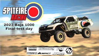 Spitfire Racing: final day testing before the 2023 Baja 1000