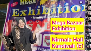 Mega Bazaar Exhibition | Nirmala Hall | Kandivali (E) | Nirmala College.