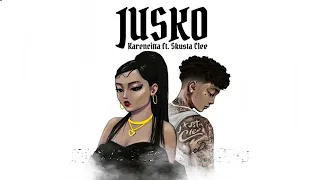 JUSKO (LYRICS VIDEO) Karencitta ft Skusta Clee