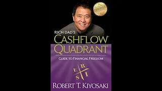 Rich Dad's Cashflow quadrant by Robert Kiyosaki | Chapter 1