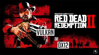 Read Dead Redemption 2 | PC | GTX 1080 Ti | Vulkan vs DX12 | 1080p | 1440p |  Default Settings