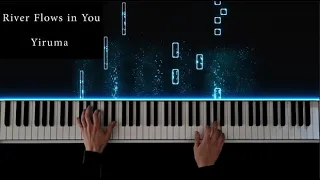 Yiruma - River Flows in You (Piano Cover)