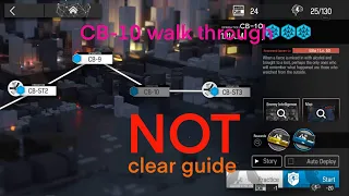 [Arknights] Code of Browl CB-10 walkthrough (not clear guide)