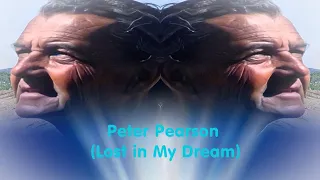 Peter Pearson (Lost in My Dream) Full Album in 4K