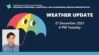 Public Weather Forecast Issued at 4:00 PM December 21, 2021