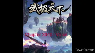 MARTIAL WORLD Chapter 2040 - Voice