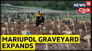 Russia Ukraine War | Mariupol Graveyard | Residents in Mariupol Were Turning To medical Science