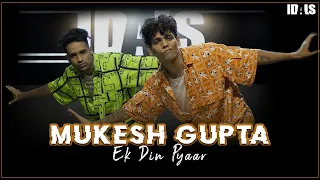 Ek Din Pyaar - MC Stan | Mukesh Gupta Choreography | Choreography Class | Learn Now at THEIDALS.COM