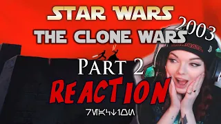 One of the best duels in Star Wars!?! Clone Wars 2003- Part 2 REACTION!