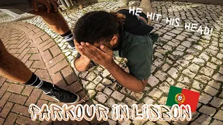 PARKOUR in the streets of LISBON (WARNING: BRUTAL BAIL) 🇵🇹🤕