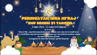 Keseruan Siswa/i SMPN 21 Tangsel Memperingati Isra Miraj Nabi Muhammad SAW 1445 H