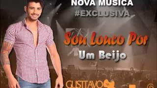 Gusttavo Lima - Sou Louco Por Um Beijo (OFICIAL)