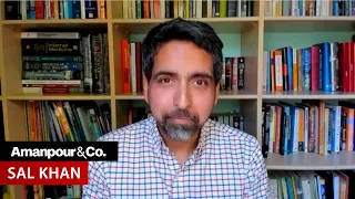 Personalized AI Tutors? Sal Khan on Transforming Education | Amanpour and Company