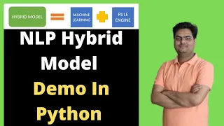 NLP Hybrid Model Demo In Python | What is Hybrid Model in Machine learning| Hybrid Model NLP