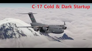 MSFS2020 C-17 Cold & Dark Startup Tutorial