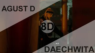 Agust D (BTS SUGA) – Daechwita (대취타) [8D USE HEADPHONE] 🎧