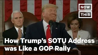 Trump's 2020 State of The Union Was Essentially a Republican Rally | NowThis