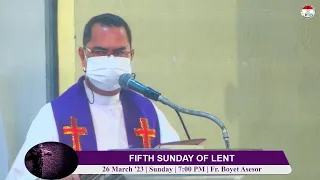 26 MARCH '23 (7:00 pm/Sunday) | FIFTH SUNDAY OF LENT