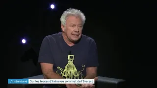 L'Instantané : Jean-Michel Asselin, le mystère de l'ascension de l'Everest par Irvine et Mallory