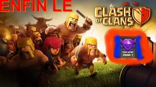 [CLASH OF CLANS] ENFIN EN CRISTAL (2000 TROPHÉES) !