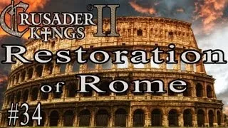 Crusader Kings 2 Restoration of Rome (34)