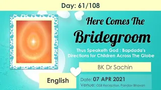 Episode  61/108 : Here Comes The Bridegroom (07-04-2021) |  English | Dr Sachin