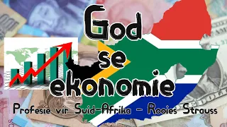 God se ekonomie | Profesie oor Suid Afrika | Rooies Strauss