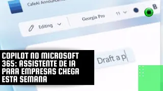 Copilot no Microsoft 365: assistente de IA para empresas chega esta semana