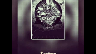 Santmr -Time And Space (Original Mix)