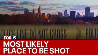 Atlanta's most likely place to be shot | FOX 5 News