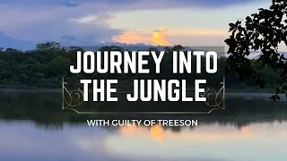 journey to jungle with Guilty of Treeson