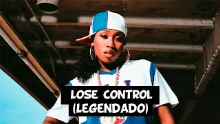 Missy Elliott - Lose Control (feat. Ciara & Fat Man Scoop) [Legendado]