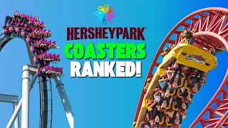 Hersheypark's Roller Coasters Ranked From Best To Worst!