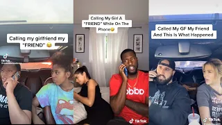 Calling My Girlfriend My Friend Prank Tiktok Compilation