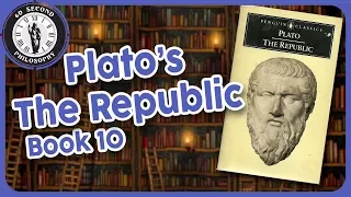 Plato's Republic- Book 10