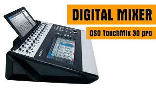 QSC TouchMix 30 pro: Giới thiệu tổng quan Digital Mixer
