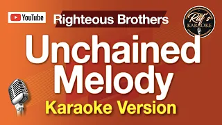 Unchained Melody (The Righteous Brothers)– Karaoke Version