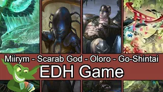 How did I get here? Miirym vs Scarab God vs Oloro vs Go-Shintai EDH / CMDR game play
