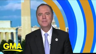 Rep. Adam Schiff discusses Jan. 6 hearings