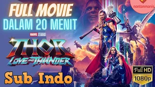 Thor Love and Thunder Sub Indo Full Movie #thor #alurceritafilm