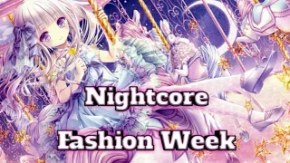 Nightcore - Fashion Week - Steel Banglez feat. AJ Tracey & MoStack